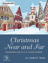 Christmas Near and Far Handbell sheet music cover